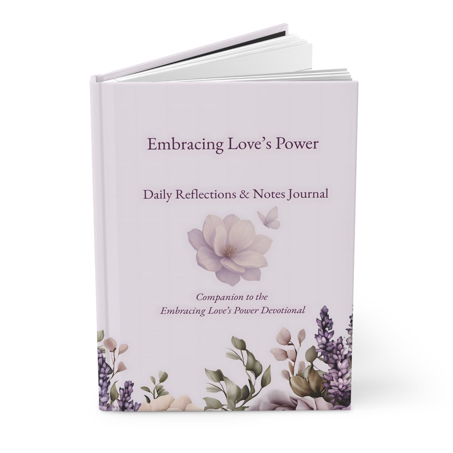 Embracing Love’s Power – Hardcover Journal for Reflection & Heart-Centered Living