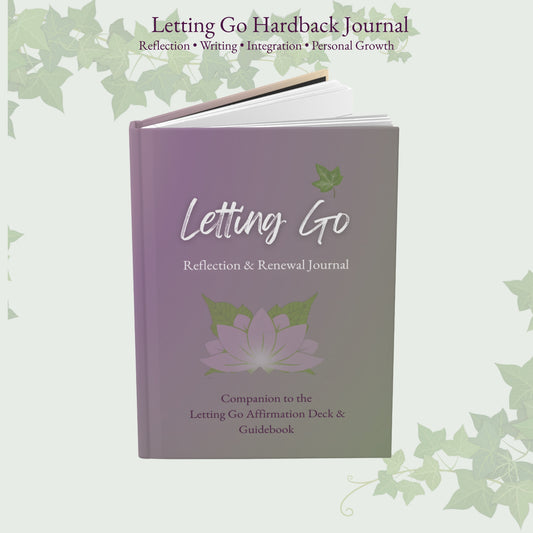 Letting Go Hardcover Journal — Reflection & Renewal Journal