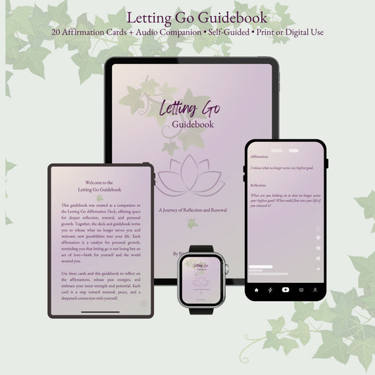 Letting Go: A Guidebook for New Beginnings and Growth