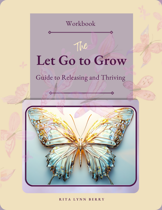 Let Go to Grow: A Guide to Releasing and Thriving Workbook - Digital Download