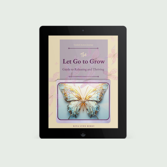 Let Go to Grow: A Guide to Releasing and Thriving Workbook - Digital Download