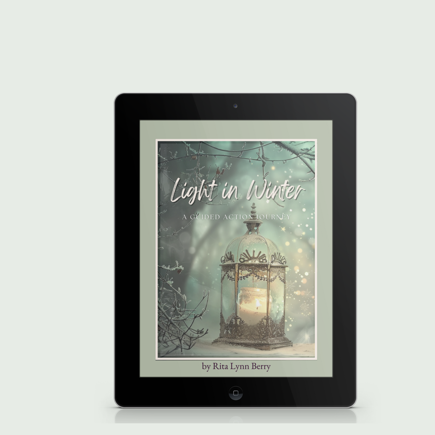 Light in Winter: A Reflective Workbook for Hope, Healing, and Renewal