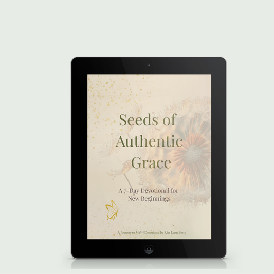 Seeds of Authentic Grace: 7-Day Devotional for New Beginnings
