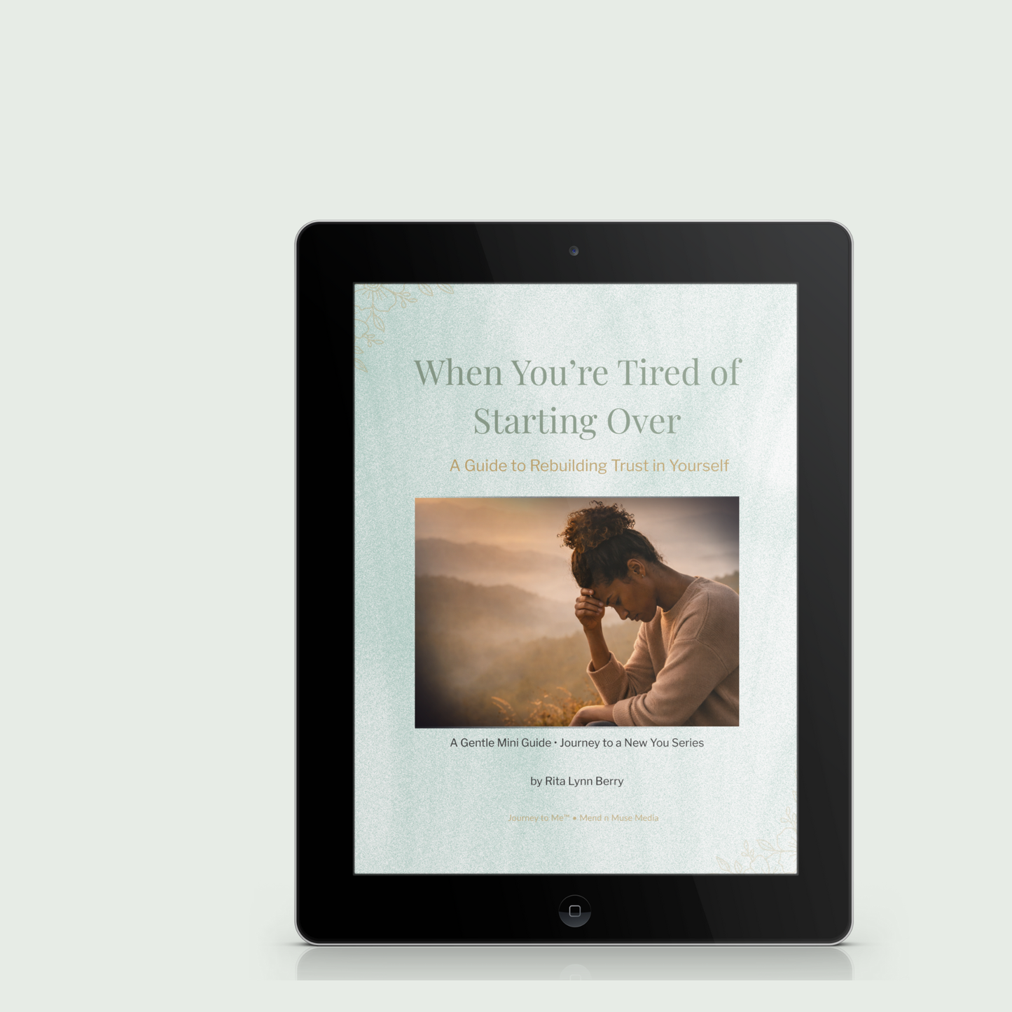 When You’re Tired of Starting Over